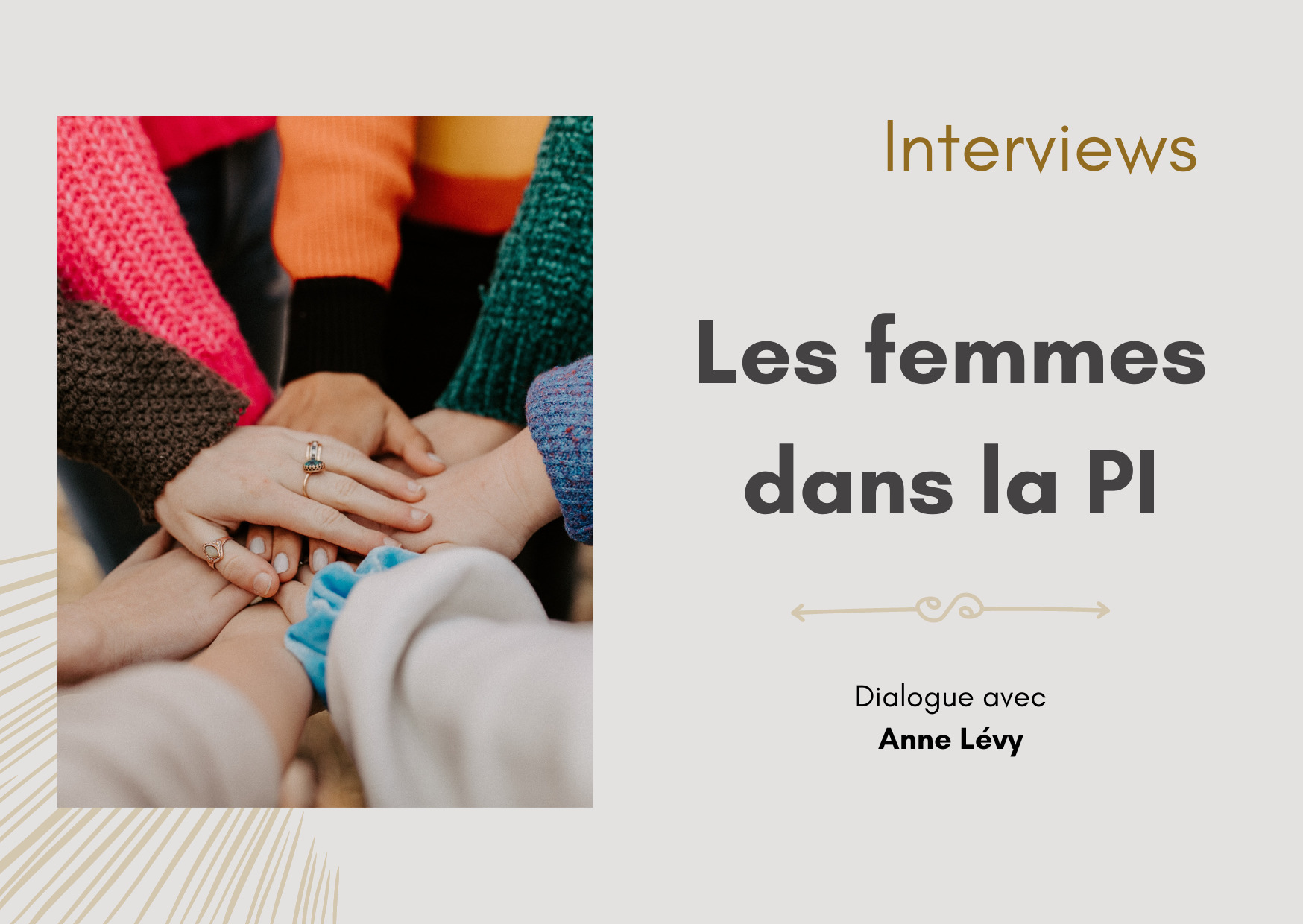 Les femmes dans la PI : Anne Lévy